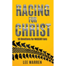 Racing for Christ: 50 Devotions for NASCAR Fans