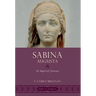 Sabina Augusta: An Imperial Journey