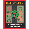 Halloween word search for adult: Halloween puzzle book