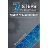 7 Steps to Removing Spyware
