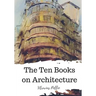 The Ten Books on Architecture