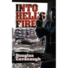 Into Hell's Fire: A Deadly Game Played In The World's Most Dangeous City - Sarajevo