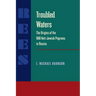 Troubled Waters: Origins of the 1881 Anti-Jewish Pogroms in Russia