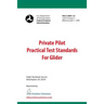 Private Pilot Practical Test Standards For Glider (FAA-S-8081-22)