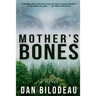 Mother's Bones