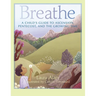 Breathe: A Child's Guide to Ascension, Pentecost, and the Growing Time -- Part of the Circle of Wonder Series
