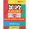 200 Kakuro and 200 Killer Sudoku puzzles. Medium levels.: Kakuro 9x9 + 12x12 + 15x15 + 17x17 and Sumdoku 8x8 Medium + 9x9 Medium Sudoku puzzles. (plus