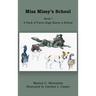 Miss Missy's School: Book I: A Pack of Farm Dogs Starts a School