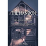 The Mansion: Liberated Zones Inside The Controlled Inner City