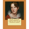 North and South (1854) NOVEL by: Elizabeth Gaskell