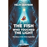 The Fish Who Touched The Light: The Story of the Viral Anglerfish