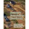 Builder's Foundation Handbook