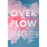 Overflowing: Living Abundantly in a Broken Culture