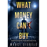 What Money Can'̶t̶ Buy