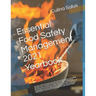 Essential Food Safety Management 2021 Yearbook: Food Hygiene Recording Diary Pages. Page a Day Dated Diary for ALL kitchens to comply with Food Hygien
