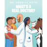 What's a Real Doctor?