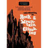 Introduction to Rock and Mountain Climbing