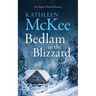 Bedlam in the Blizzard