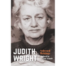 Judith Wright: Selected Writings