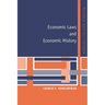 Economic Laws and Economic History