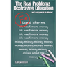 The Real Problems Destroying Education