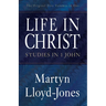 Life in Christ: Studies in 1 John