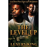 The Level Up 2