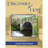 Discovery of Hope: Biblical Pathways to Addiction Recovery