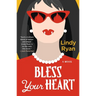 Bless Your Heart