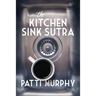 The Kitchen Sink Sutra