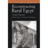 Reconstructing Rural Egypt: Ahmed Hussein and the History of Egyptian Development
