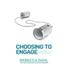 Choosing to Engage: The Scaffle method - Practical steps for purposeful stakeholder engagement