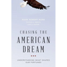Chasing the American Dream: Understanding What Shapes Our Fortunes