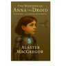The Wonders of Anna the Droid: The Stone of Wonder