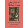 The Tales of Mother Goose: Bilingual Edition: English-French