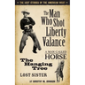 Man Who Shot Liberty Valance: The Best Stories of the American West