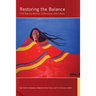 Restoring the Balance: First Nations Women, Community, and Culture