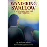 Wandering Swallow: A Young Girl's Quest for Freedom