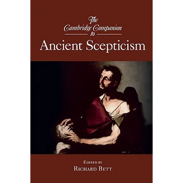The Cambridge Companion to Ancient Scepticism