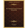 The Unfinished Song Of Achmed Mohammed