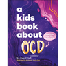 A Kids Book about Ocd