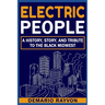 Electric People: A History and Tribute To The Black Midwest