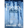 Frozen Voices: A Speech Therapist's Alaskan Memoir