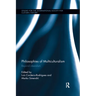 Philosophies of Multiculturalism: Beyond Liberalism