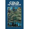 Cold to the Bone: Poems by John Bates