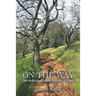 On the Way: 100 Reflections on the Journey of Faith