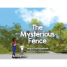 The Mysterious Fence