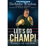 Let's Go Champ!: Winning at Life After Stroke