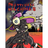 Pretty Hate Machines