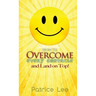 How to Overcome Every Obstacle and Land On Top